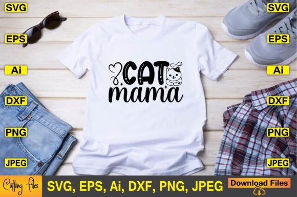Cat Mama SVG: Graphics for T-Shirt Designs