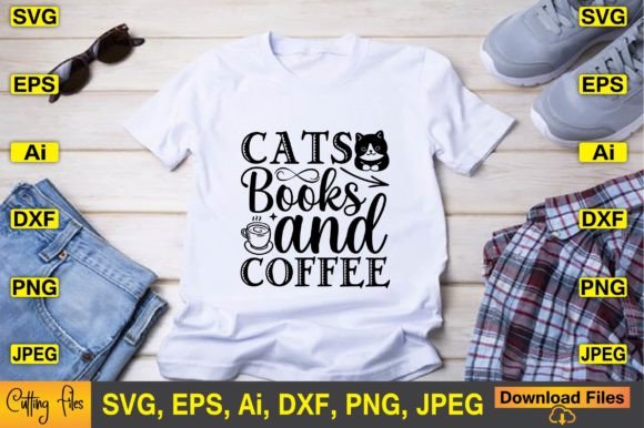 Cats Books Coffee SVG: Graphics for T-Shirt Designs