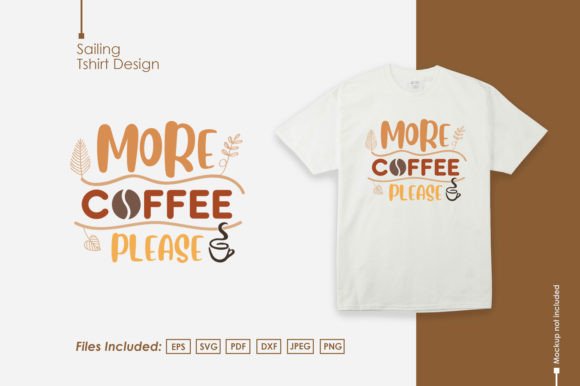 Coffee Quote SVG: Graphics for T-Shirt Designs