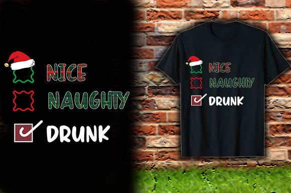 Nice-Naughty-Drunk Graphics for T-Shirt Designs